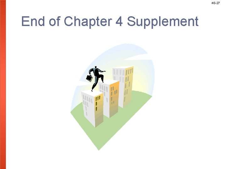 4 S-27 End of Chapter 4 Supplement 