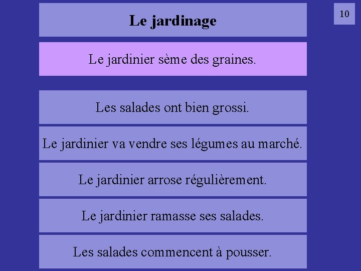 Le jardinage Le jardinier sème des graines. Les salades bien grossi. 10 ontjardin Le