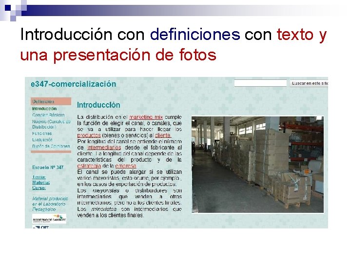 Introducción con definiciones con texto y una presentación de fotos 