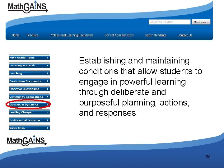 Edu. GAINS website Establishing and maintaining conditions that allow students to engage in powerful