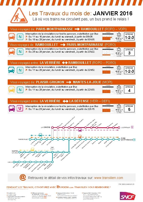 Les Travaux du mois de: JANVIER 2016 Là où vos trains ne circulent pas,