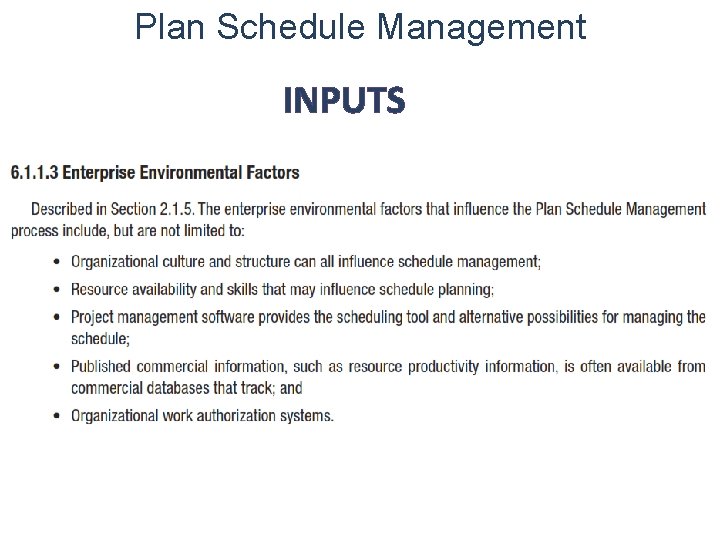 Plan Schedule Management INPUTS 