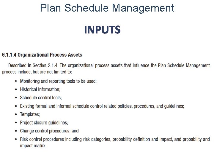 Plan Schedule Management INPUTS 