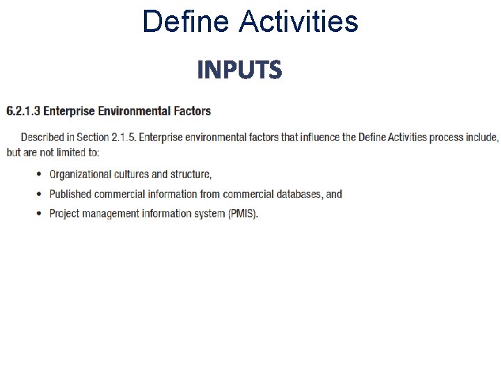 Define Activities INPUTS 