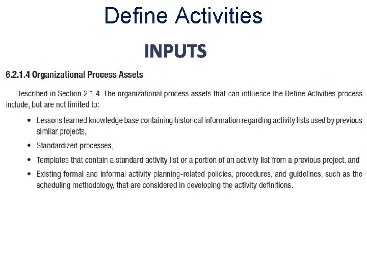 Define Activities INPUTS 