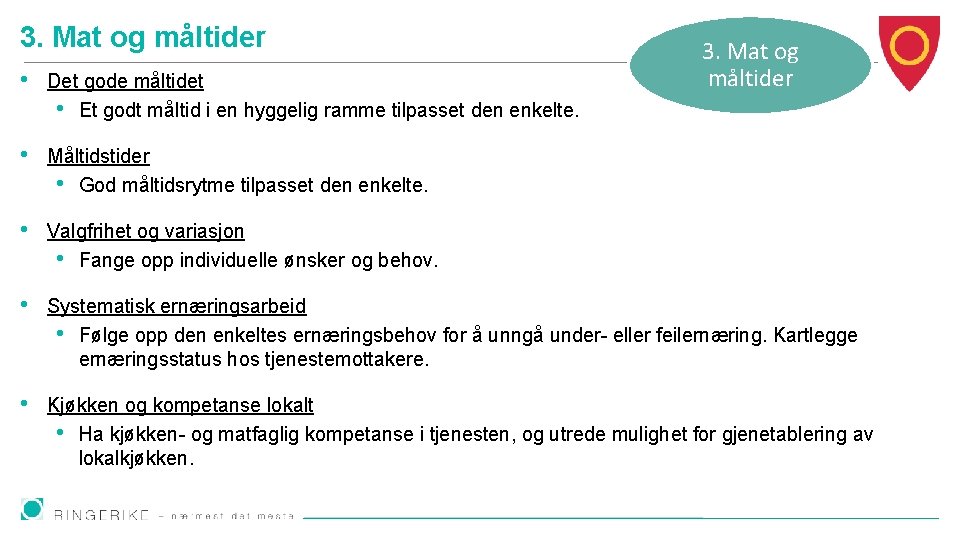 3. Mat og måltider • Det gode måltidet • Et godt måltid i en