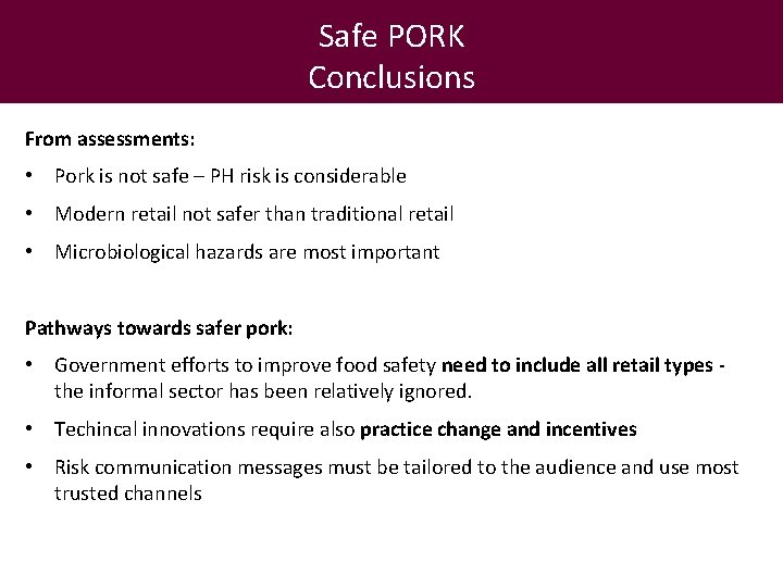 1 8 FBD- a new priority – most from livestock Safe PORK Millions DALYs