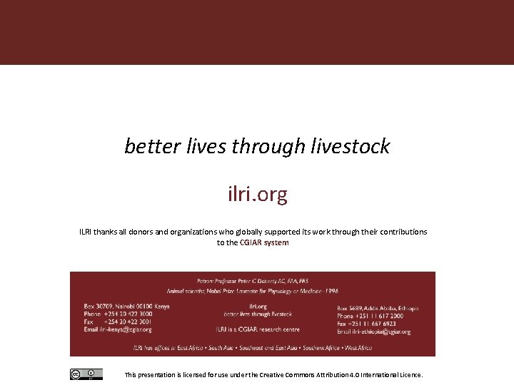 better lives through livestock ilri. org ILRI thanks all donors and organizations who globally