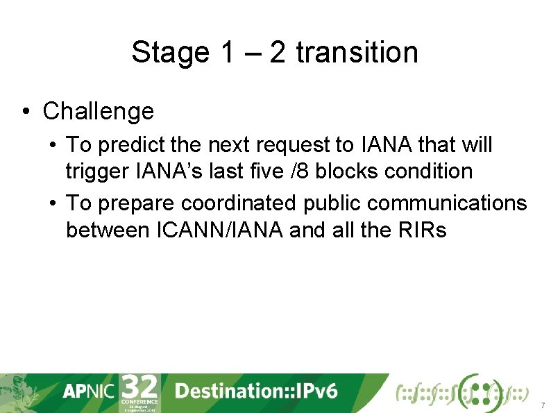 Stage 1 – 2 transition • Challenge • To predict the next request to