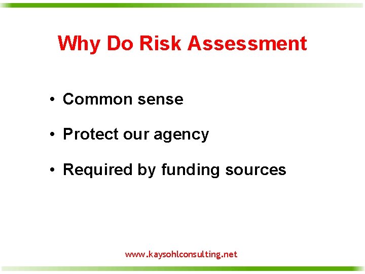 Risk Management in a Very Risky World June
