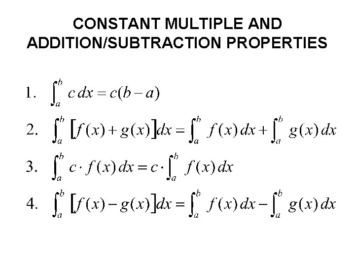 CONSTANT MULTIPLE AND ADDITION/SUBTRACTION PROPERTIES 