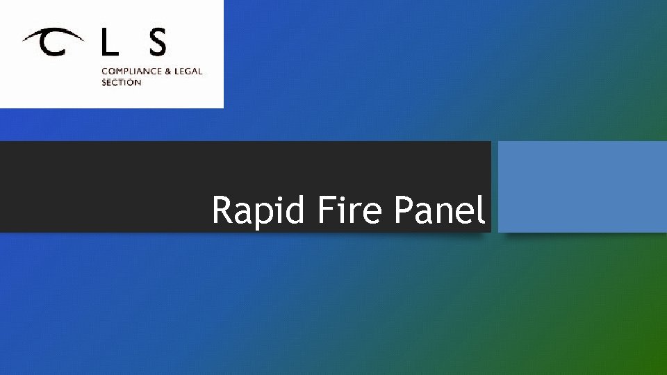 Rapid Fire Panel 