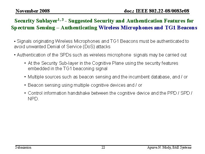 November 2008 doc. : IEEE 802. 22 -08/0083 r 08 Security Sublayer 1, 3