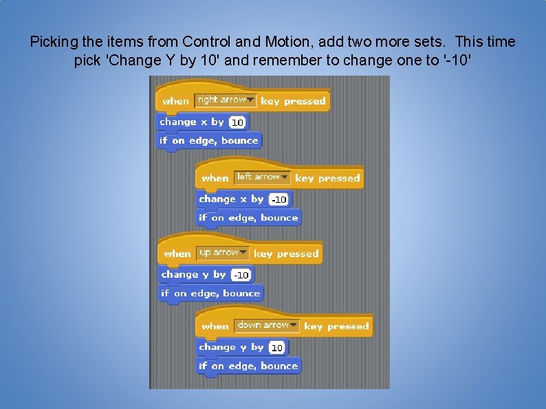 Picking the items from Control and Motion, add two more sets. This time pick