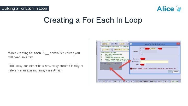 Building a For Each In Loop Creating a For Each In Loop When creating