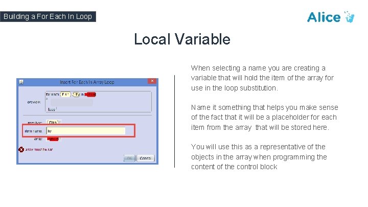 Building a For Each In Loop Local Variable When selecting a name you are