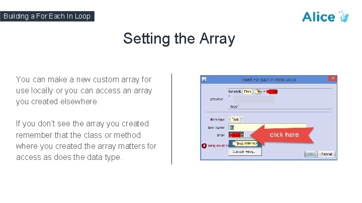 Building a For Each In Loop Setting the Array You can make a new
