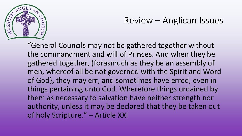 Review – Anglican Issues “General Councils may not be gathered together without the commandment