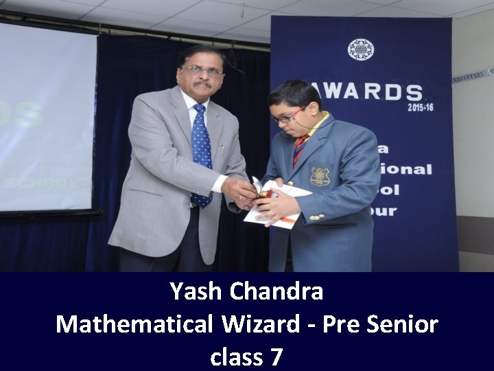 Yash Chandra Mathematical Wizard - Pre Senior class 7 
