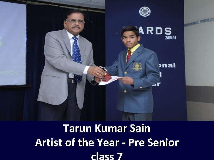 Tarun Kumar Sain Artist of the Year - Pre Senior 