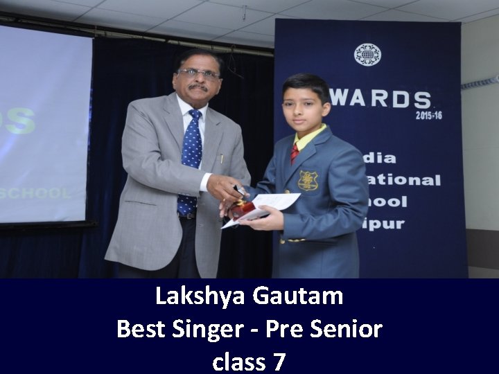 Lakshya Gautam Best Singer - Pre Senior class 7 