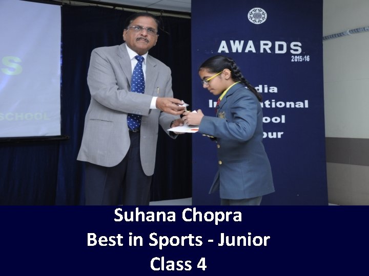 Suhana Chopra Best in Sports - Junior Class 4 