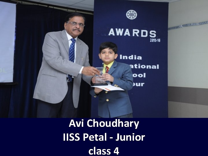 Avi Choudhary IISS Petal - Junior class 4 