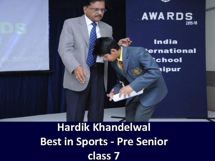 Hardik Khandelwal Best in Sports - Pre Senior class 7 