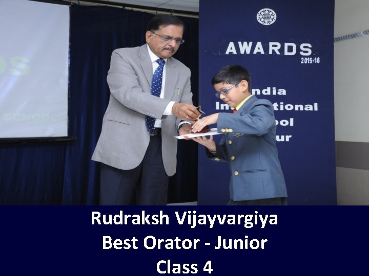 Rudraksh Vijayvargiya Best Orator - Junior Class 4 
