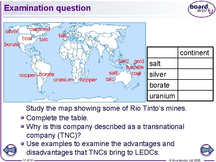 Examination question continent salt silver borate uranium Study the map showing some of Rio
