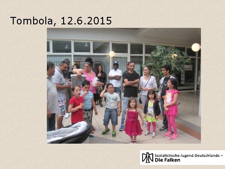 Tombola, 12. 6. 2015 