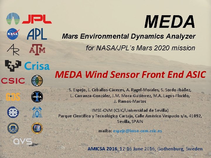 MEDA Mars Environmental Dynamics Analyzer for NASA/JPL’s Mars 2020 mission MEDA Wind Sensor Front
