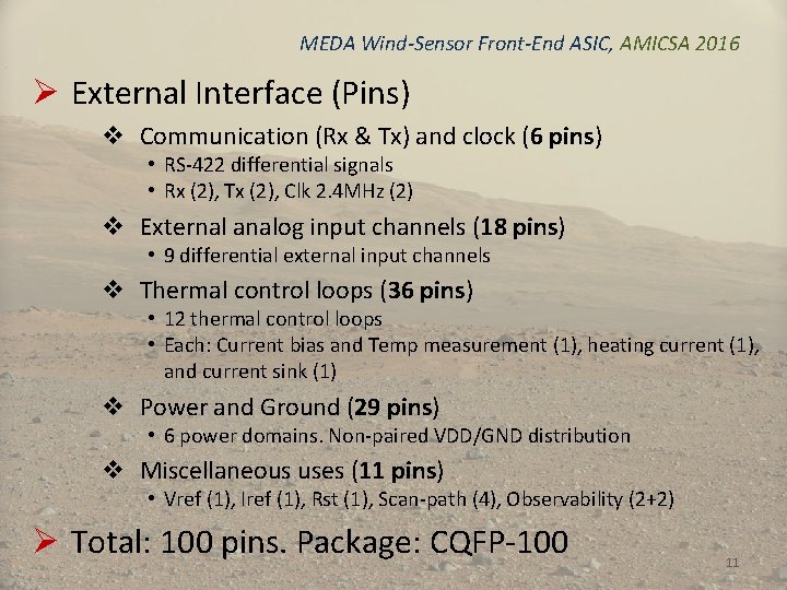 MEDA Wind-Sensor Front-End ASIC, AMICSA 2016 Ø External Interface (Pins) v Communication (Rx &