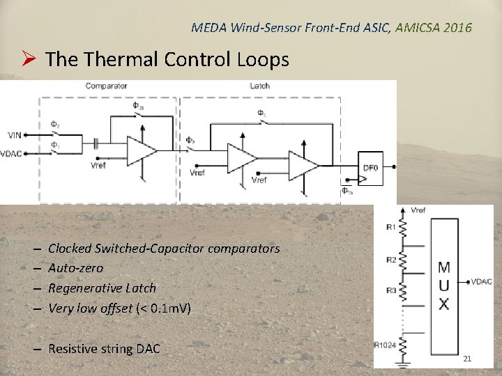 MEDA Wind-Sensor Front-End ASIC, AMICSA 2016 Ø Thermal Control Loops – – Clocked Switched-Capacitor