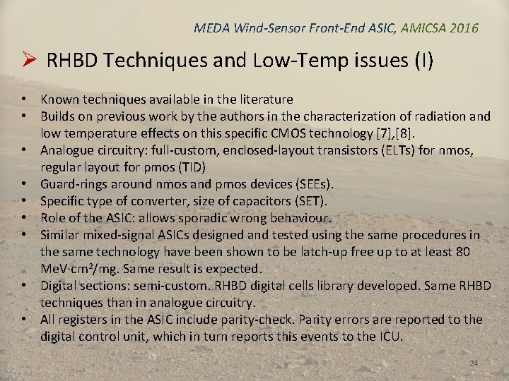 MEDA Wind-Sensor Front-End ASIC, AMICSA 2016 Ø RHBD Techniques and Low-Temp issues (I) •