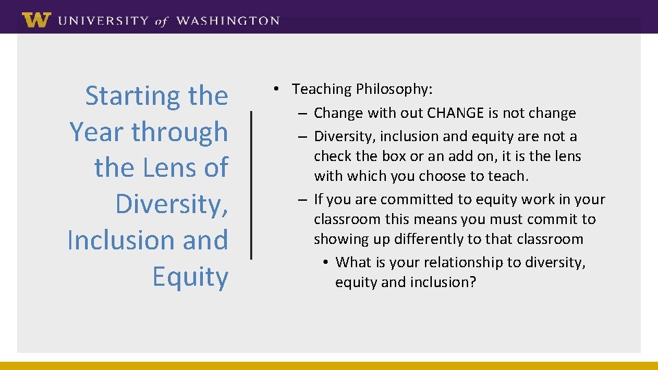 Starting the Year through the Lens of Diversity, Inclusion and Equity • Teaching Philosophy: