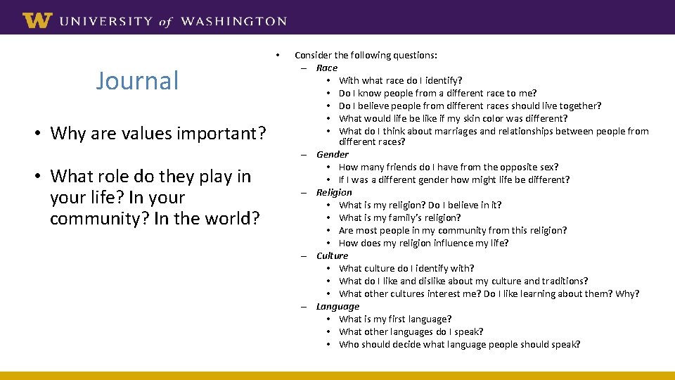  • Journal • Why are values important? • What role do they play