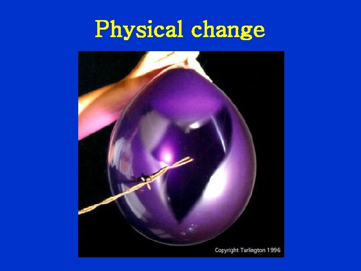 Physical change 
