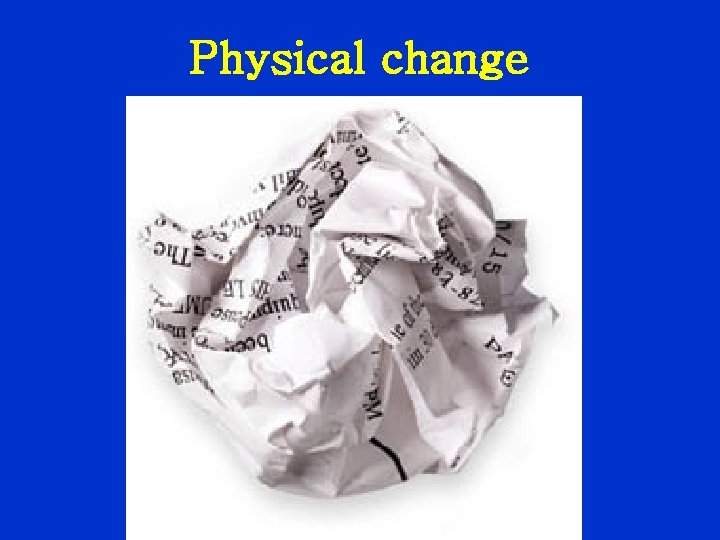 Physical change 