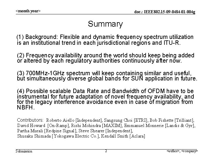 <month year> doc. : IEEE 802. 15 -09 -0484 -01 -004 g Summary (1)