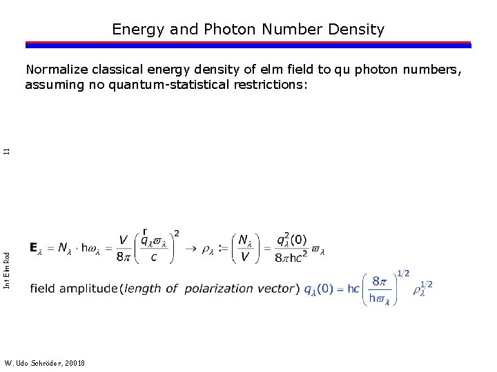 Energy and Photon Number Density Int Elm Rad 11 Normalize classical energy density of