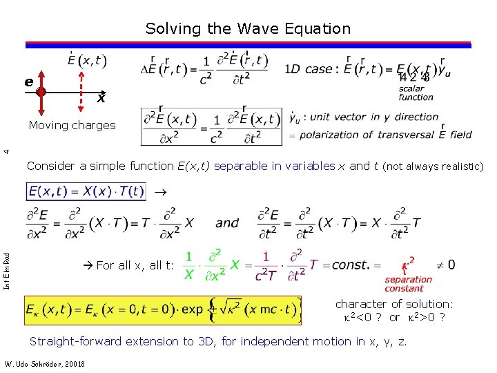 Solving the Wave Equation e x 4 Moving charges Int Elm Rad Consider a