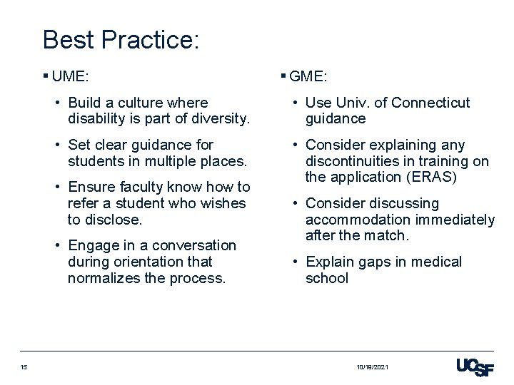 Best Practice: § UME: • Build a culture where disability is part of diversity. Best Practice: § UME: • Build a culture where disability is part of diversity.