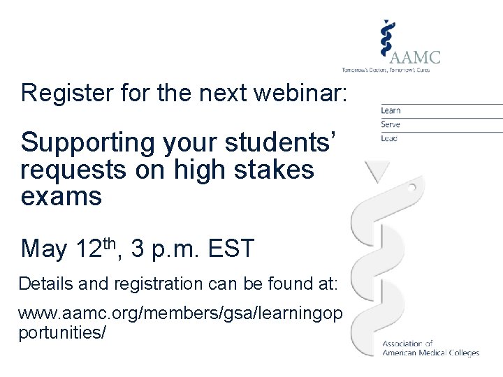 Register for the next webinar: Supporting your students’ requests on high stakes exams May