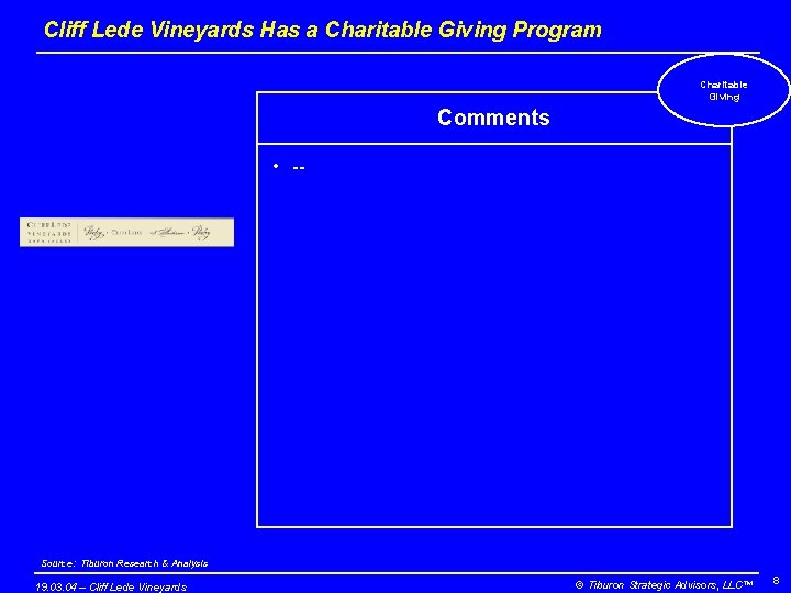 Cliff Lede Vineyards Has a Charitable Giving Program Charitable Giving Comments • -- Source: