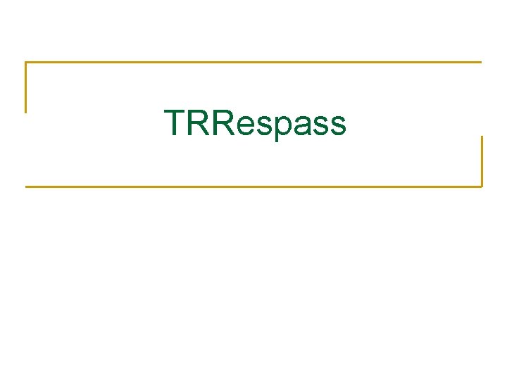 TRRespass 