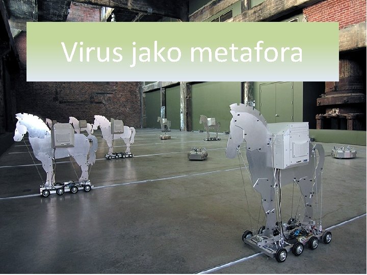 Virus jako metafora 
