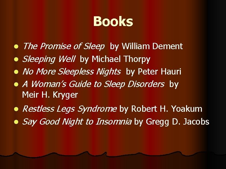 Books l l l The Promise of Sleep by William Dement Sleeping Well by