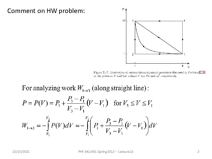 Comment on HW problem: 10/19/2021 PHY 341/641 Spring 2012 -- Lecture 10 2 
