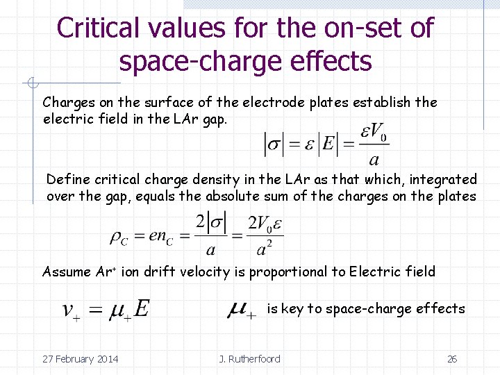 Critical values for the on-set of space-charge effects Charges on the surface of the